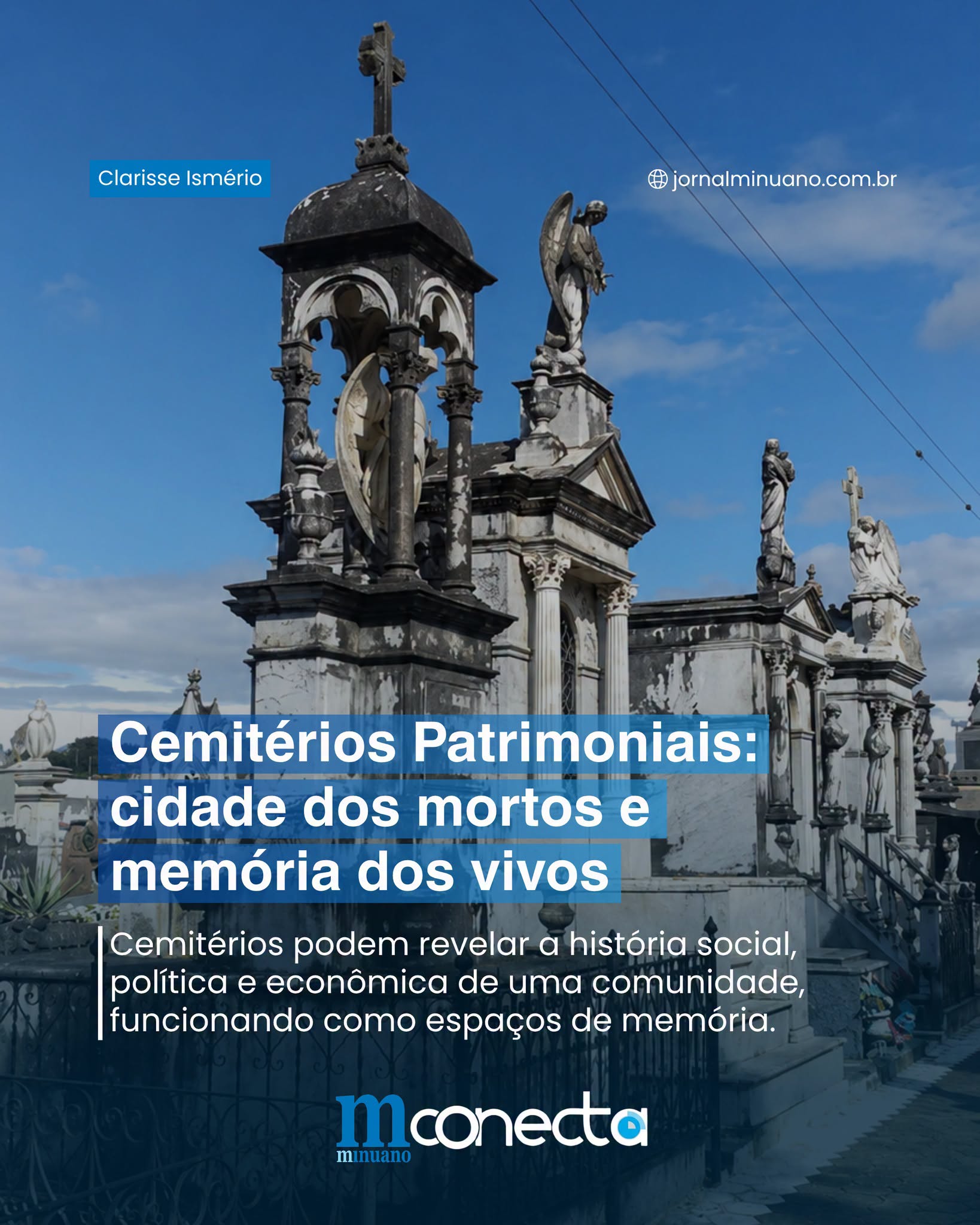 Cemitérios patrimoniais, cidade dos mortos e memória dos vivos